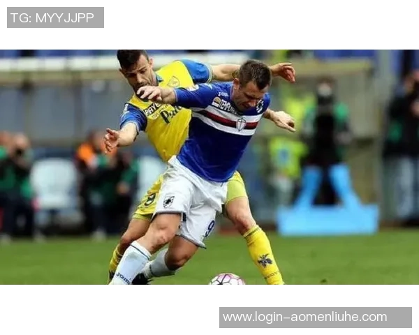 2017年桑普多利亚与切沃精彩对决回顾及赛后分析